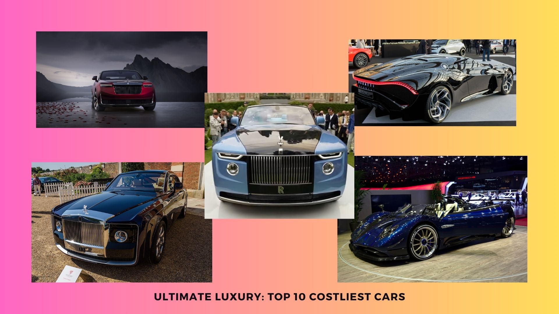 Top 10 Most Expensive Luxury Cars